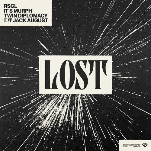 RSCL, it's murph, Twin Diplomacy, Jack August - Lost